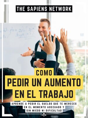 cover image of Como Pedir Un Aumento En El Trabajo